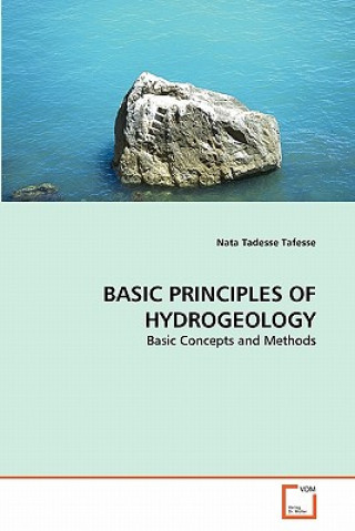 Książka Basic Principles of Hydrogeology Nata Tadesse Tafesse