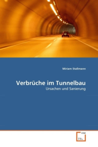 Carte Verbrüche im Tunnelbau Miriam Stallmann
