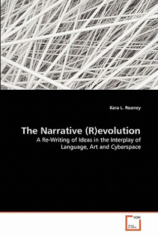 Βιβλίο Narrative (R)evolution Kara L Rooney