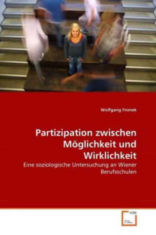 Könyv Partizipation zwischen Möglichkeit und Wirklichkeit Wolfgang Fronek