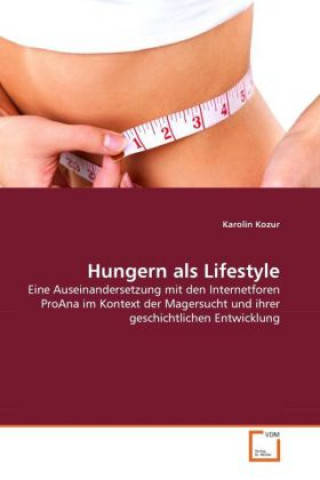 Könyv Hungern als Lifestyle Karolin Kozur