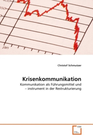 Kniha Krisenkommunikation Christof Schmutzer