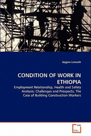 Knjiga Condition of Work in Ethiopia Gojjam Limenih