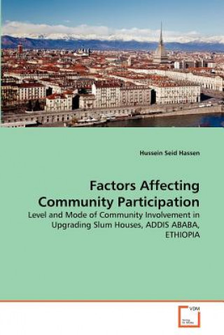 Книга Factors Affecting Community Participation Hussein Seid Hassen