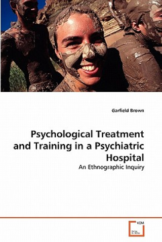 Libro Psychological Treatment and Training in a Psychiatric Hospital Garfield Brown