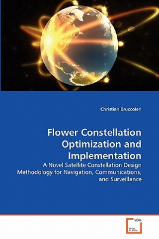 Knjiga Flower Constellation Optimization and Implementation Christian Bruccoleri