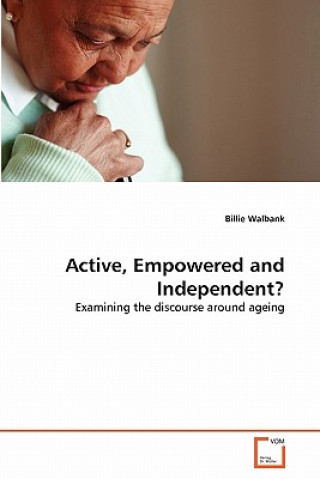 Buch Active, Empowered and Independent? Billie Walbank