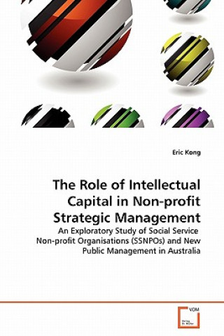 Książka Role of Intellectual Capital in Non-profit Strategic Management Eric Kong