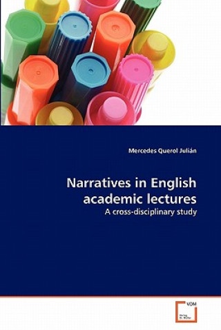 Book Narratives in English academic lectures Mercedes Querol Julián