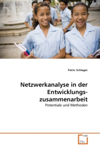 Libro Netzwerkanalyse in der Entwicklungszusammenarbeit Patric Schlager