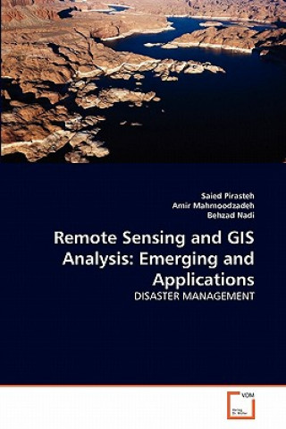 Kniha Remote Sensing and GIS Analysis Saied Pirasteh