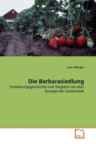 Carte Die Barbarasiedlung Julia Hillinger