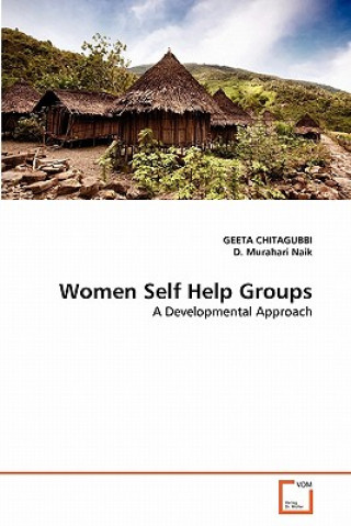 Knjiga Women Self Help Groups Geeta Chitagubbi