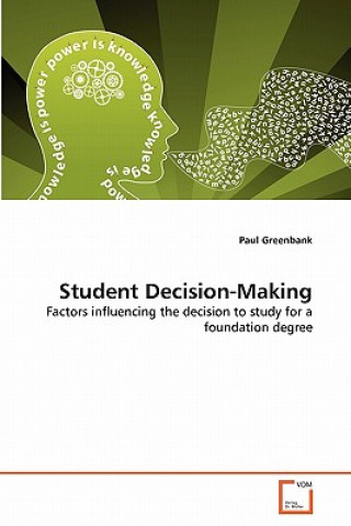 Könyv Student Decision-Making Paul Greenbank