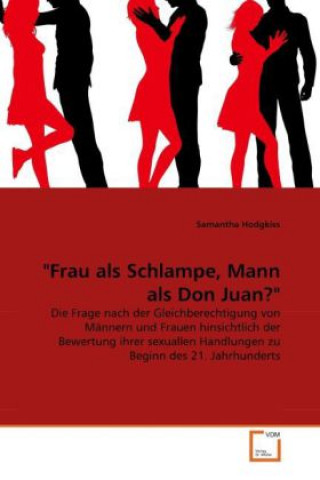 Libro "Frau als Schlampe, Mann als Don Juan?" Samantha Hodgkiss