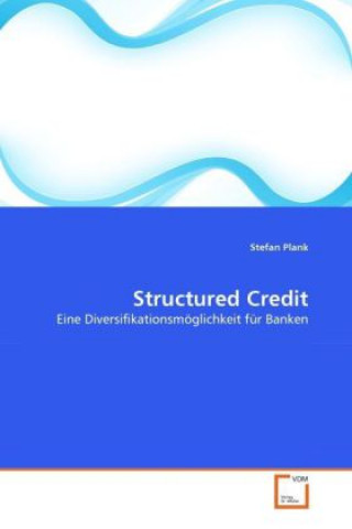 Kniha Structured Credit Stefan Plank