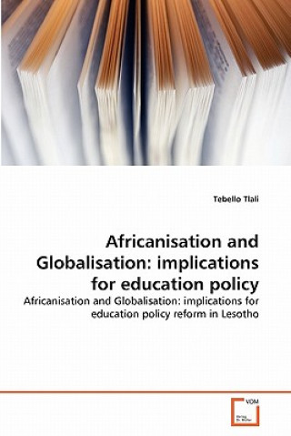 Buch Africanisation and Globalisation Tebello Tlali