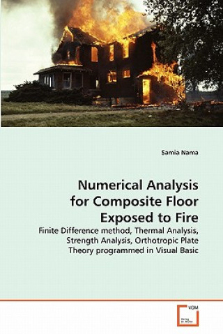 Kniha Numerical Analysis for Composite Floor Exposed to Fire Samia Nama