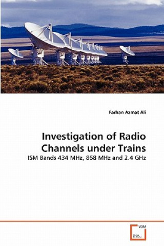 Carte Investigation of Radio Channels under Trains Farhan Azmat Ali