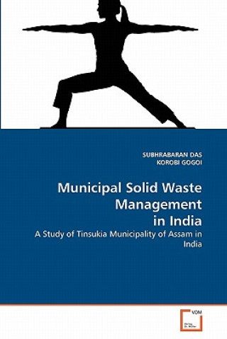 Kniha Municipal Solid Waste Management in India Subhrabaran Das