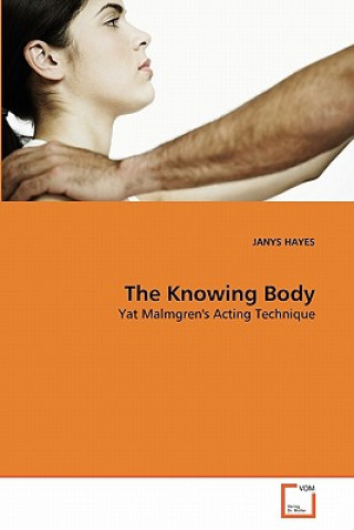 Könyv Knowing Body Janys Hayes