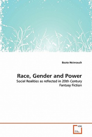 Kniha Race, Gender and Power Beate Heinrauch