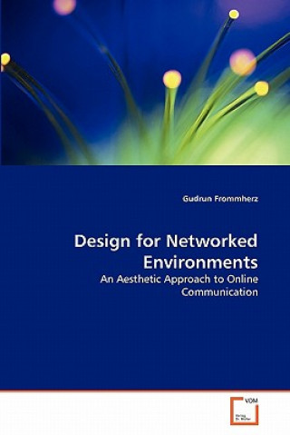 Buch Design for Networked Environments Gudrun Frommherz