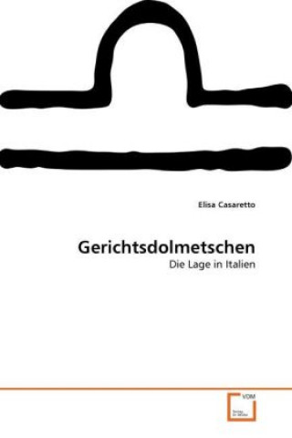 Könyv Gerichtsdolmetschen Elisa Casaretto