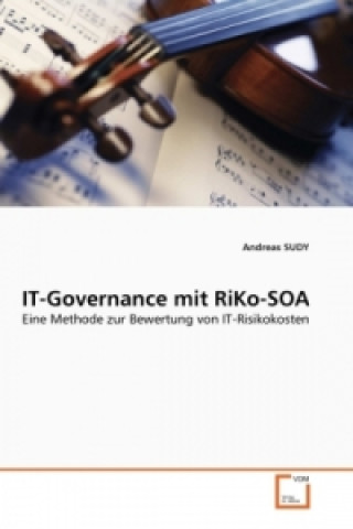 Kniha IT-Governance mit RiKo-SOA Andreas Sudy