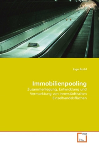 Knjiga Immobilienpooling Ingo Brohl