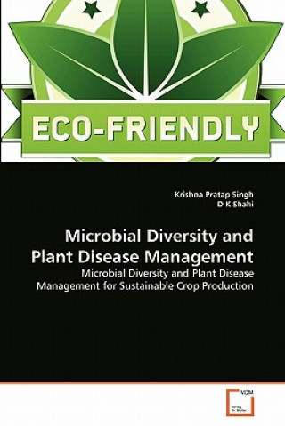 Kniha Microbial Diversity and Plant Disease Management Krishna Pratap Singh