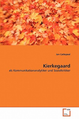 Knjiga Kierkegaard Jan Cattepoel
