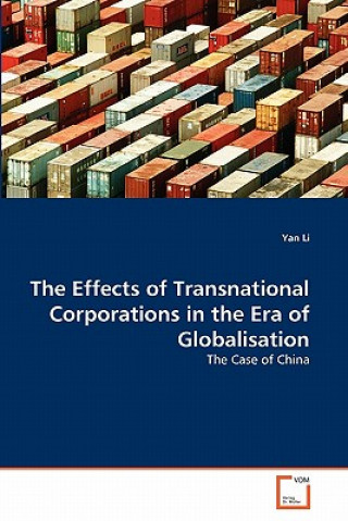 Buch Effects of Transnational Corporations in the Era of Globalisation Yan Li