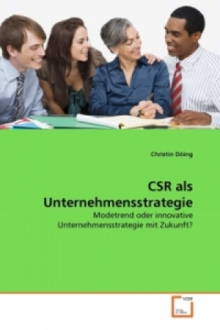 Книга CSR als Unternehmensstrategie Christin Döing