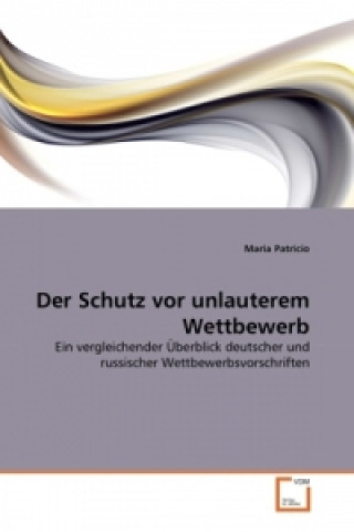 Buch Der Schutz vor unlauterem Wettbewerb Maria Patricio