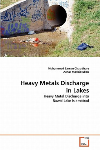 Könyv Heavy Metals Discharge in Lakes Muhammad Zaman Chaudhary