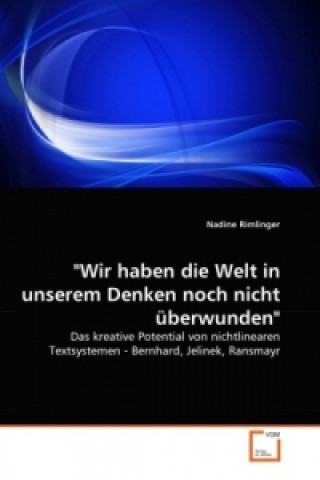 Könyv "Wir haben die Welt in unserem Denken noch nicht überwunden" Nadine Rimlinger