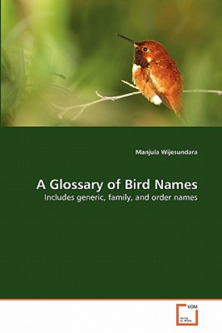 Livre Glossary of Bird Names Manjula Wijesundara