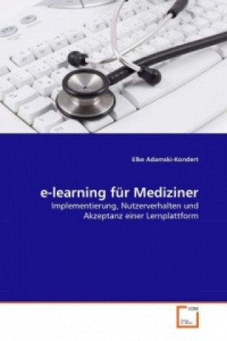 Książka e-learning für Mediziner Elke Adamski-Kondert