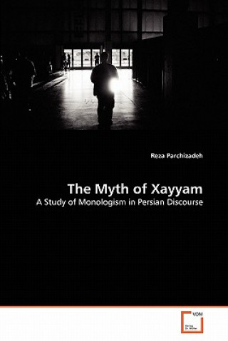 Kniha Myth of Xayyam Reza Parchizadeh