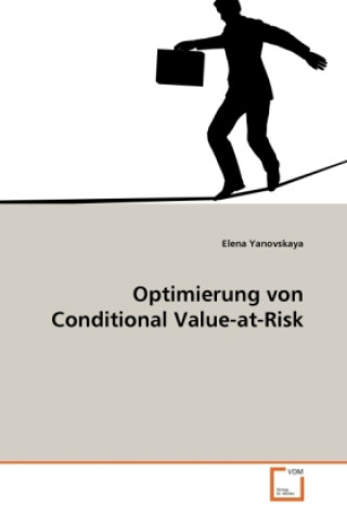 Kniha Optimierung von Conditional Value-at-Risk Elena Yanovskaya