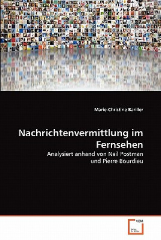 Könyv Nachrichtenvermittlung im Fernsehen Marie-Christine Bariller