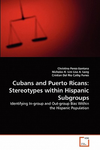 Kniha Cubans and Puerto Ricans Christina Perez-Santana