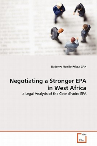 Carte Negotiating a Stronger EPA in West Africa Dadehys Noellie Prisca Gah