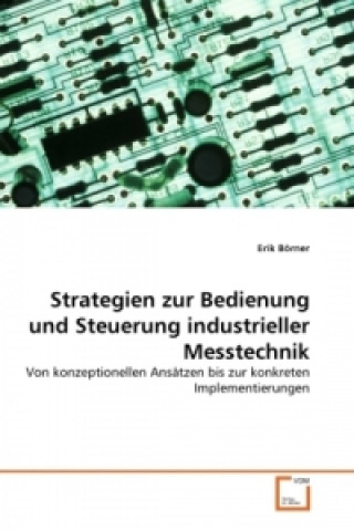 Buch Strategien zur Bedienung und Steuerung industrieller Messtechnik Erik Börner