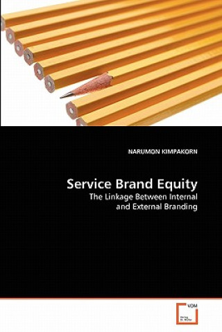 Kniha Service Brand Equity Narumon Kimpakorn