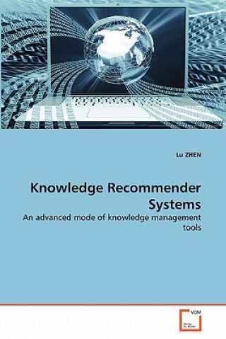 Книга Knowledge Recommender Systems Lu Zhen