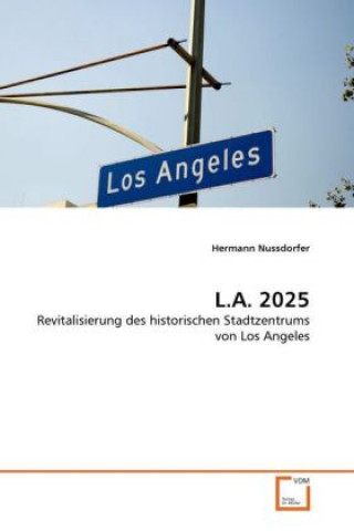 Книга L.A. 2025 Hermann Nussdorfer