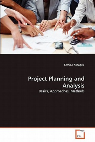 Книга Project Planning and Analysis Ermias Ashagrie