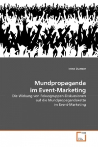 Книга Mundpropaganda im Event-Marketing Irene Dumser